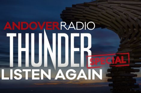 THUNDER Andover Radio Listen Again