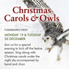 Christmas Carols and Owls